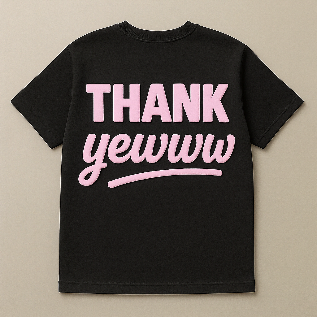Thank Yewww Tee